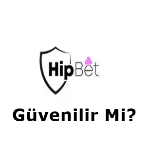 hipbet güvenilir mi
