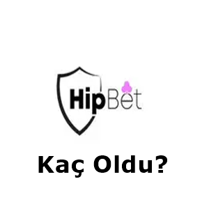 hipbet kaç oldu