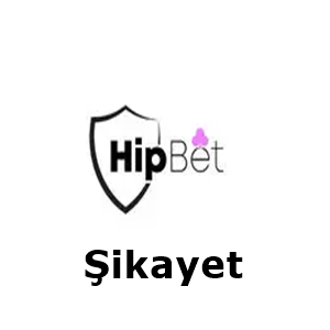 hipbet şikayet